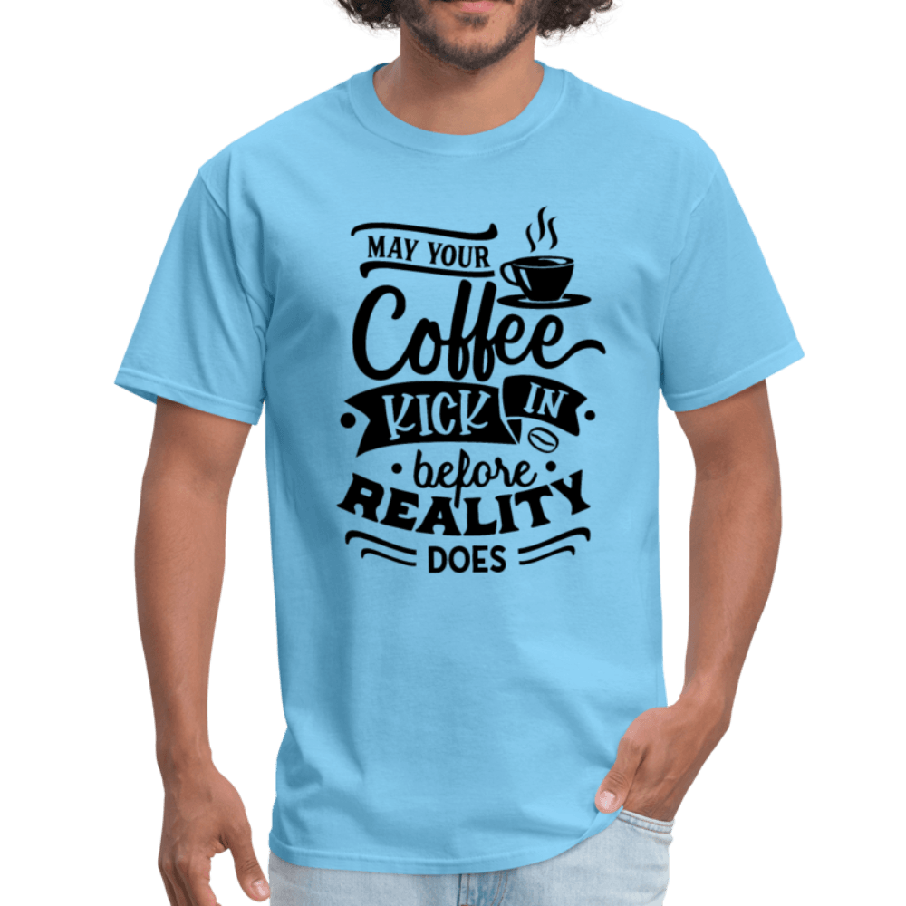 Coffee Before Reality T-Shirt - Swishgoods