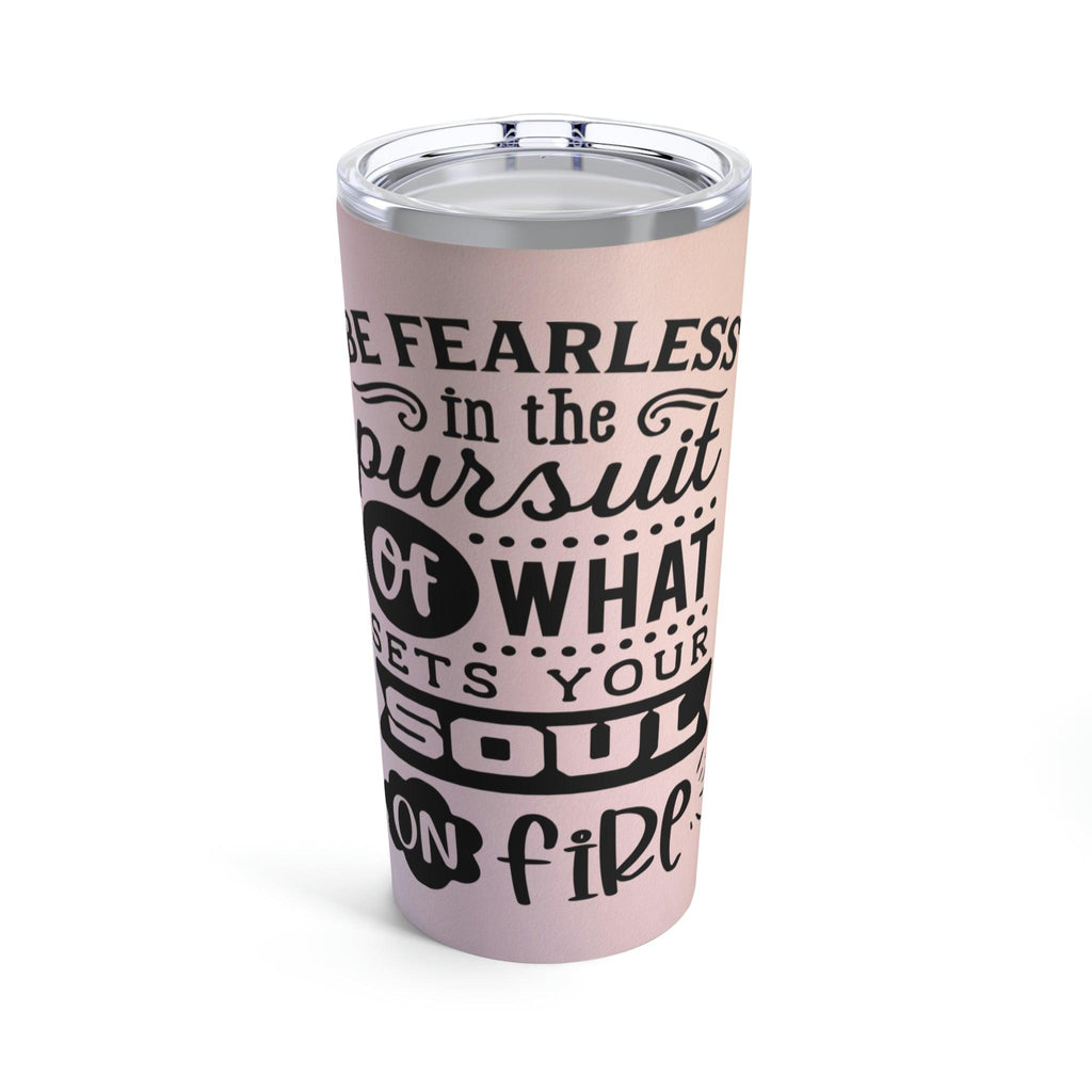 Fearless Soul Tumbler - Swishgoods