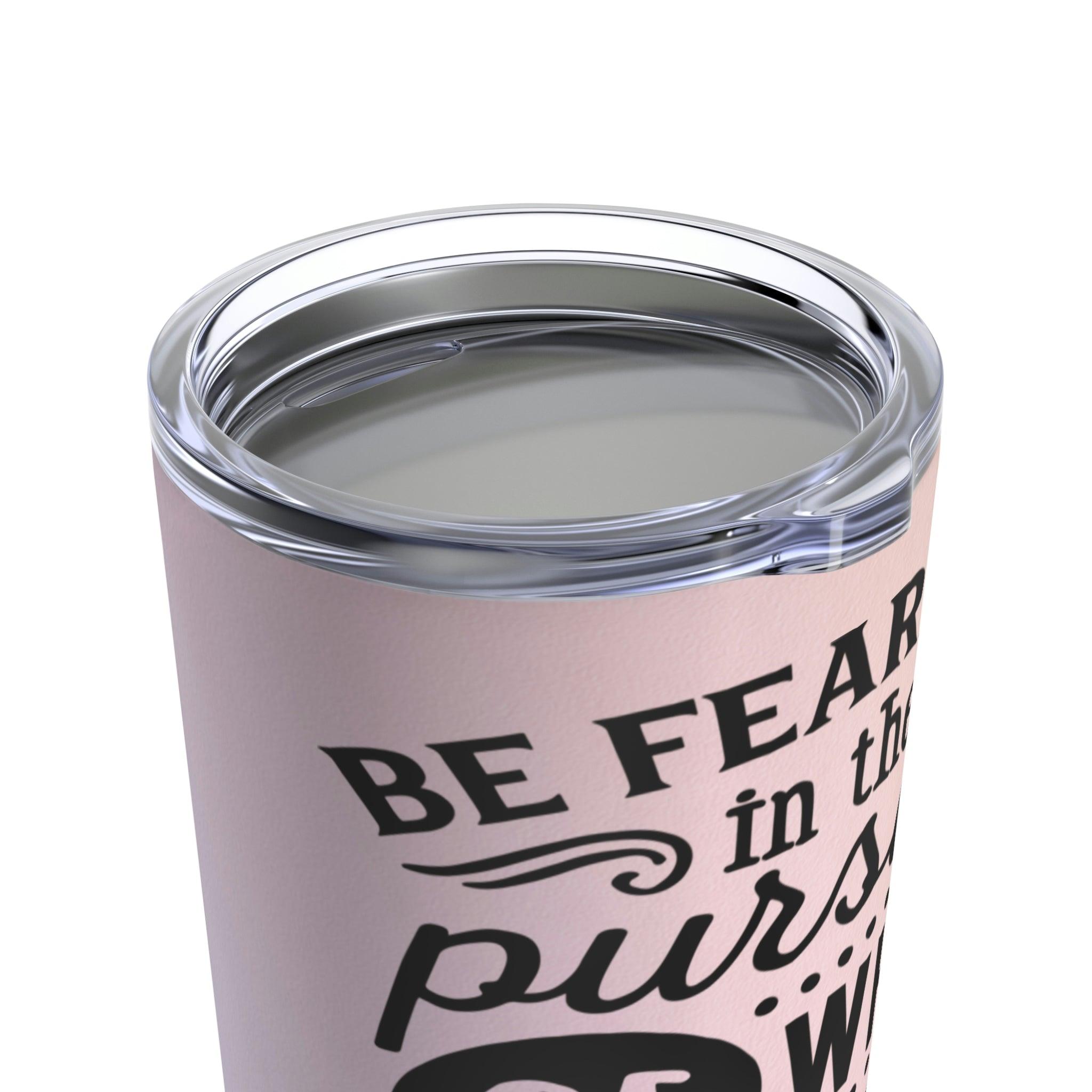Fearless Soul Tumbler - Swishgoods