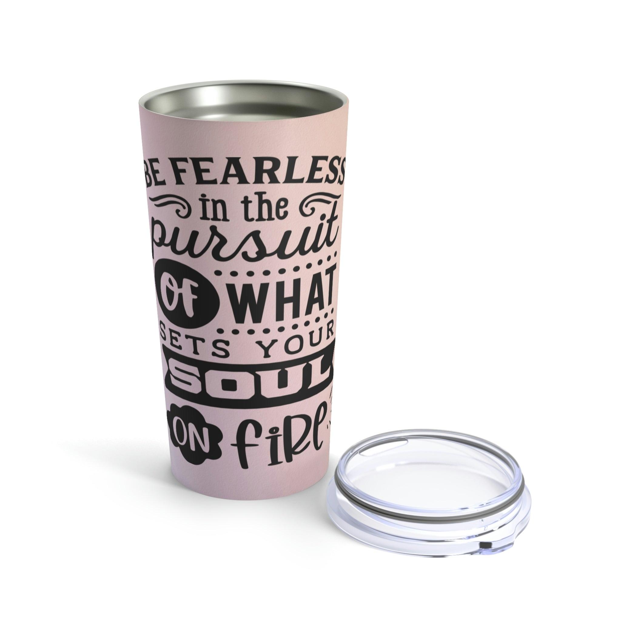Fearless Soul Tumbler - Swishgoods