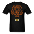 Customer is Always Right in Retail T-Shirt - Swishgoods