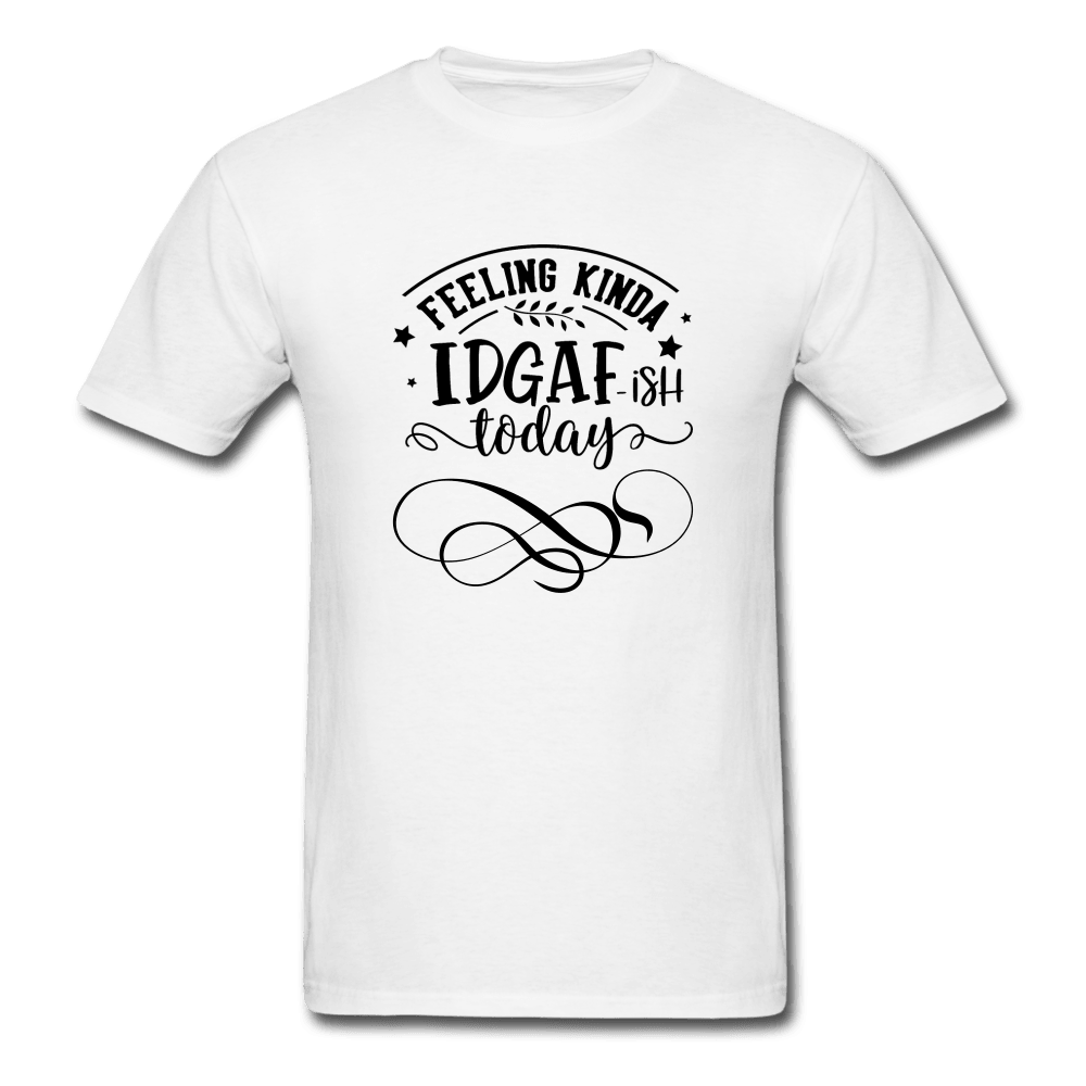 IDGAF T-Shirt - Swishgoods