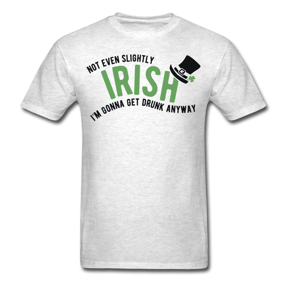 Not Irish Unisex T-Shirt - Swishgoods