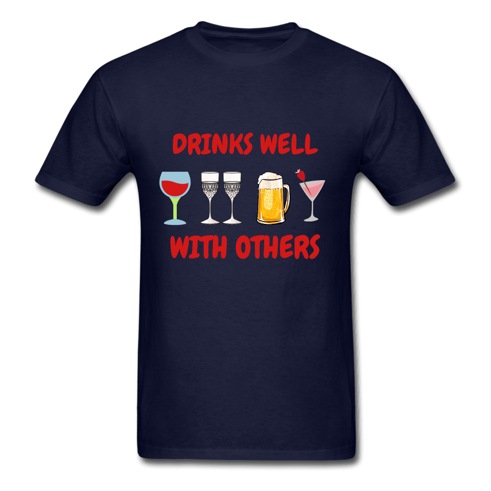 Drinks Well with Others Unisex T-Shirt - Swishgoods