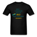 Crawled out of Bed Unisex T-Shirt - Swishgoods
