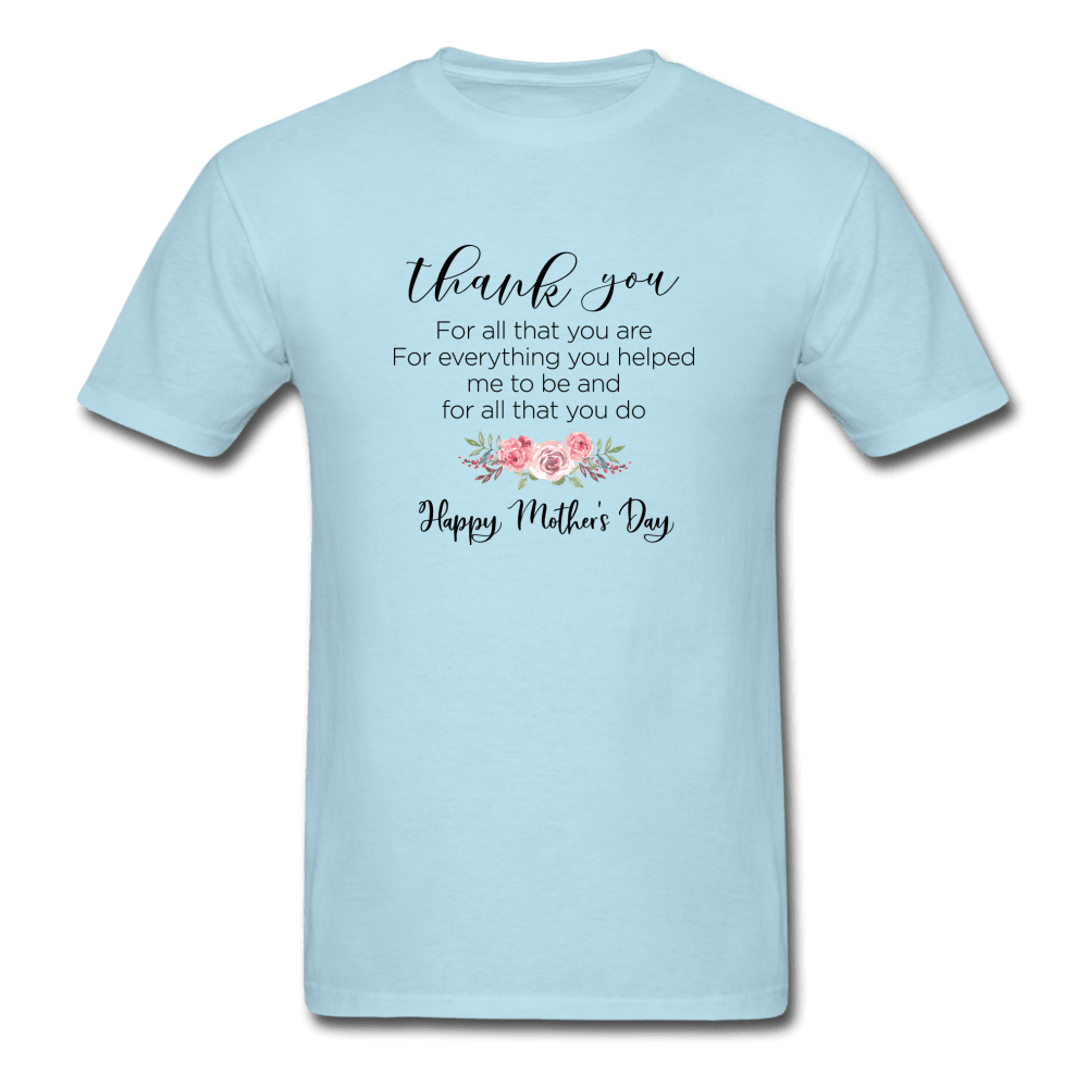 Mothers Day Unisex T-Shirt - Swishgoods