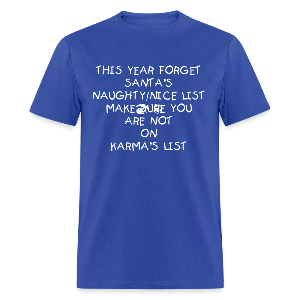 Santa VS. Karma T-Shirt - Swishgoods