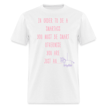 Order to be a SmartAss T-Shirt - Swishgoods