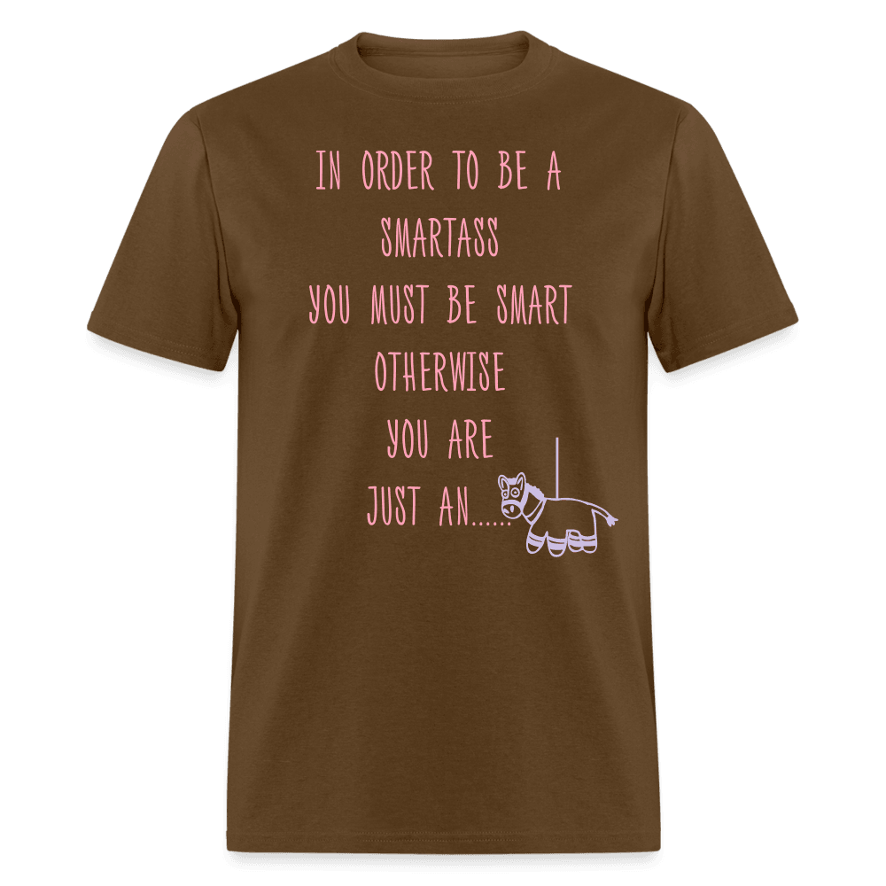 Order to be a SmartAss T-Shirt - Swishgoods