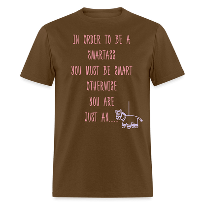 Order to be a SmartAss T-Shirt - Swishgoods