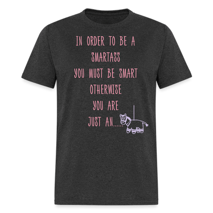 Order to be a SmartAss T-Shirt - Swishgoods