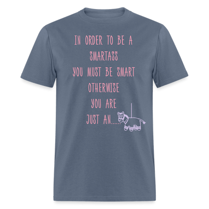 Order to be a SmartAss T-Shirt - Swishgoods